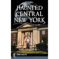 Haunted Central New York - Hardcover