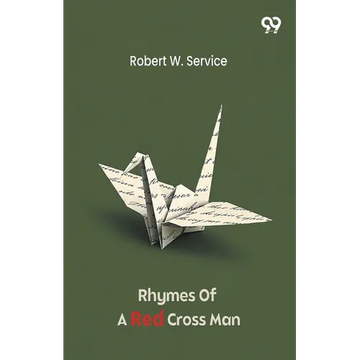 Rhymes Of A Red Cross Man - Paperback