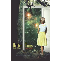 Better Times: Short Stories - Paperback