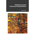 Dialectical and Historical Materialism