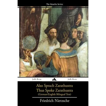 Also sprach Zarathustra/Thus Spoke Zarathustra: German/English Bilingual Text - Paperback