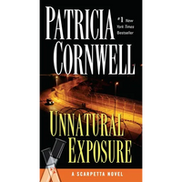 Unnatural Exposure: Scarpetta (Book 8) - Mass Market Paperbound
