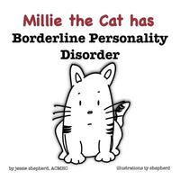 Mille the Cat has Borderline Personality Disorder - Paperback