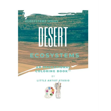 Desert Ecosystems: A Coloring Book For All Ages - Paperback