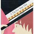 A Tip For Your Hat