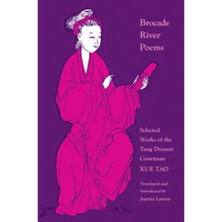 Brocade River Poems: Selected Works of the Tang Dynasty Courtesan - Paperback