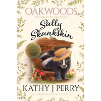 Sally Skunkskin: Grumbles to Grateful - Paperback