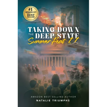 Taking Down the Deep State: Summer Heat II - Paperback