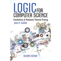 Logic for Computer Science: Foundations of Automatic Theorem Proving, Second Edition - Paperback
