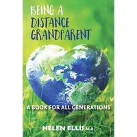 Being a Distance Grandparent: A Book for ALL Generations - Paperback