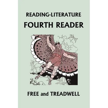 Reading-Literature: Fourth Reader: Color Edition (Yesterday's Classics) - Paperback