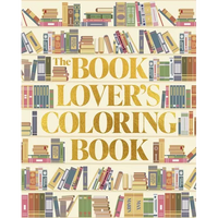 The Book Lover's Coloring Book: Over 45 Book-Themed Artworks - Paperback