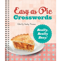Easy as Pie Crosswords: Really, Really Easy!: 72 Relaxing Puzzles - Spiral