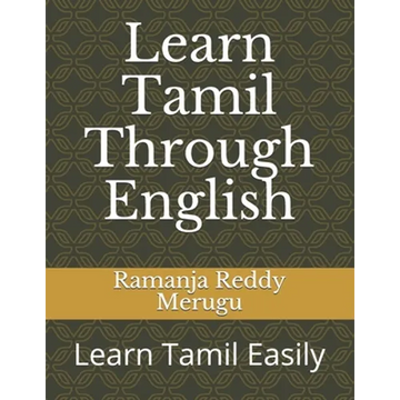 Learn Tamil Through English: Learn Tamil Easily - Paperback