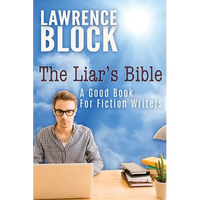 The Liar's Bible: A Good Book for Fiction Writers - Paperback