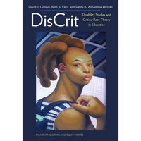 Discrit--Disability Studies and Critical Race Theory in Education - Paperback