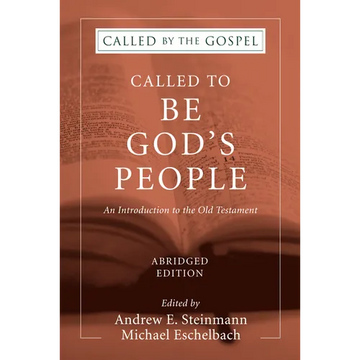 Called To Be God's People, Abridged Edition - Paperback