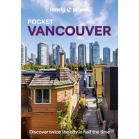 Lonely Planet Pocket Vancouver: Discover Twice the City in Half the Time Top Sights Maps & Walking Tours Covers Downtown & West End, Yaletown & Granvi - Paperback