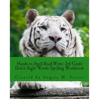 Hands to Spell-Read-Write: 3rd Grade Dolch Sight Words Spelling Workbook - Paperback