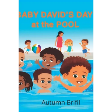 Baby David and his Day at the Pool - Paperback