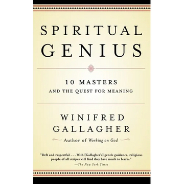 Spiritual Genius: 10 Masters and the Quest for Meaning - Paperback