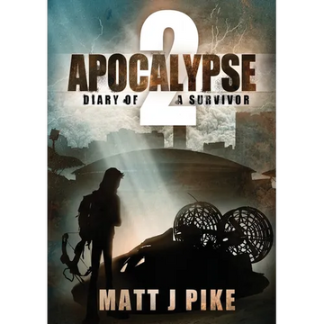 Apocalypse: Diary of a Survivor 2 - Paperback
