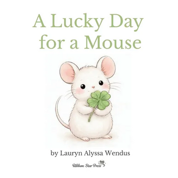 A Lucky Day for a Mouse - Hardcover
