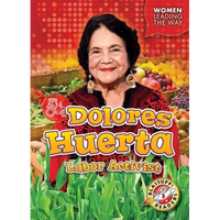 Dolores Huerta: Labor Activist - Paperback