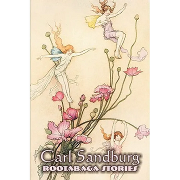 Rootabaga Stories by Carl Sandburg, Fiction, Action & Adventure, Fairy Tales & Folklore - Paperback