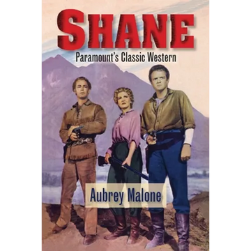 Shane - Paramount's Classic Western - Paperback