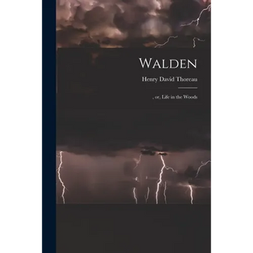 Walden: , or, Life in the Woods - Paperback