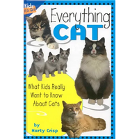 Everything Cat: What Kids Really Want to Know about Cats - Paperback