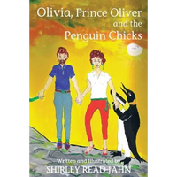 Olivia, Prince Oliver and the Penguin Chicks - Paperback