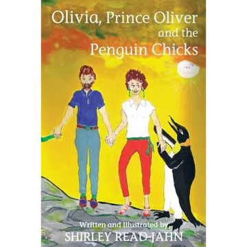 Olivia, Prince Oliver and the Penguin Chicks - Paperback