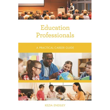 Education Professionals: A Practical Career Guide - Paperback