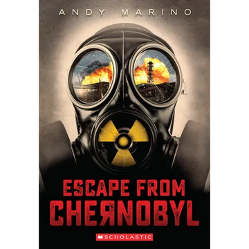 Escape from Chernobyl (Escape from #1): Volume 1 - Paperback