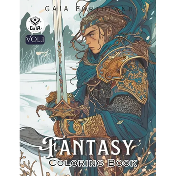 Fantasy Coloring Book: GAIA Earthland. Art activity book that perfect for adults and teens who love Fantasy! It features 40 high-quality illu - Paperback