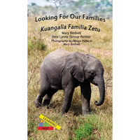 Looking For Our Families/Kuangalia Familia Zetu - Hardcover