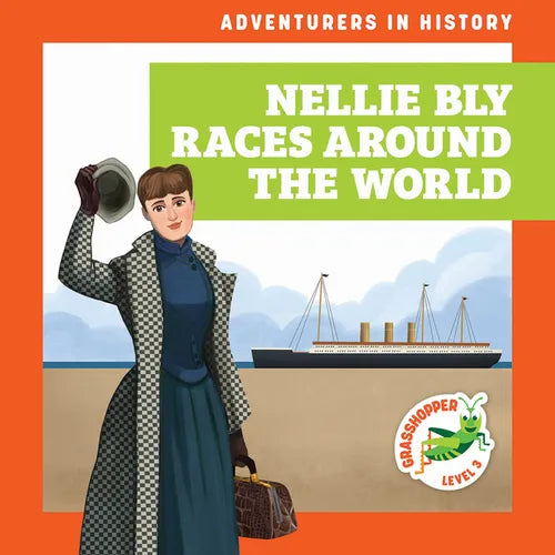 Nellie Bly Races Around the World