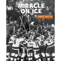 Miracle on Ice - Library Binding