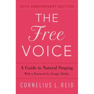 Free Voice: A Guide to Natural Singing - Paperback