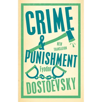 Crime and Punishment: Newly Translated and Fully Annotated - Paperback