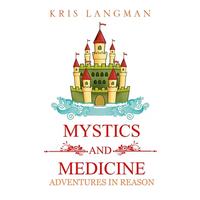 Mystics and Medicine - Paperback
