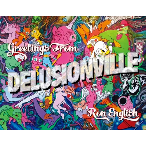 Greetings from Delusionville