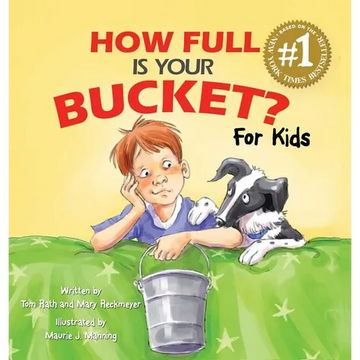 How Full Is Your Bucket? for Kids - Hardcover