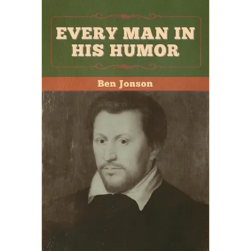 Every Man in His Humor - Paperback