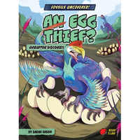 An Egg Thief?: Oviraptor Discovery - Paperback
