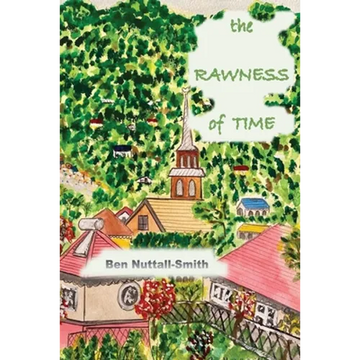 The Rawness of Time - Paperback