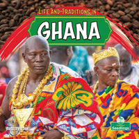 Life and Traditions in Ghana - Hardcover