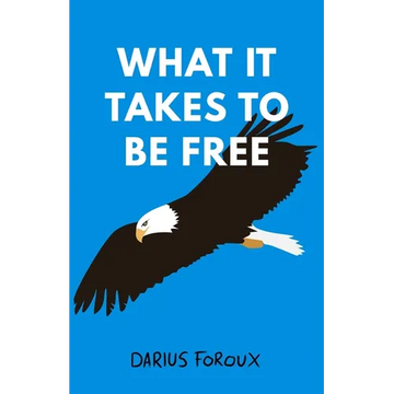 What It Takes To Be Free - Paperback